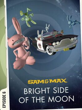Sam & Max: Save the World – Episode 6: Bright Side of the Moon