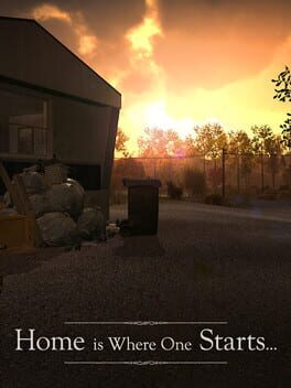 Home is Where One Starts…