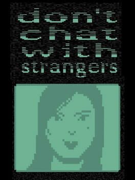 Don’t Chat With Strangers