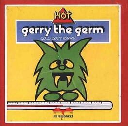 Gerry the Germ Goes Body Poppin’